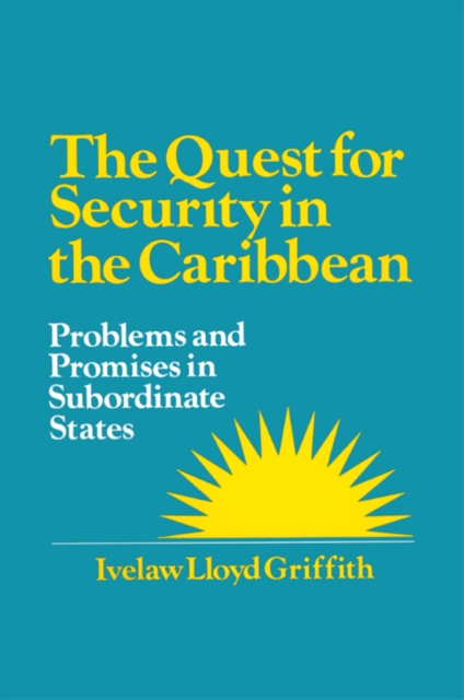 The Quest for Security in the Caribbean