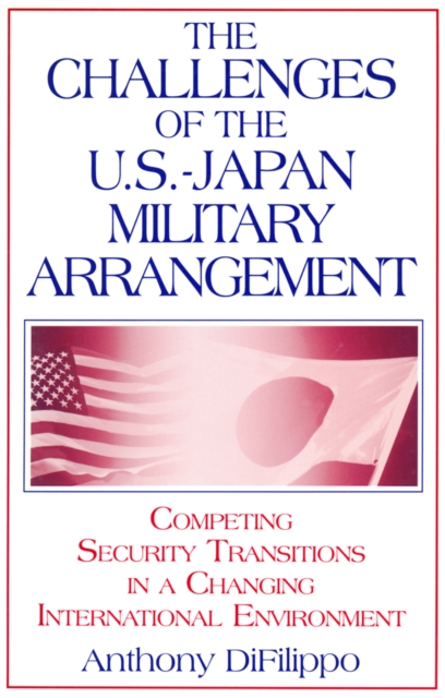 The Challenges of the U.S.-Japan Military Arrangement