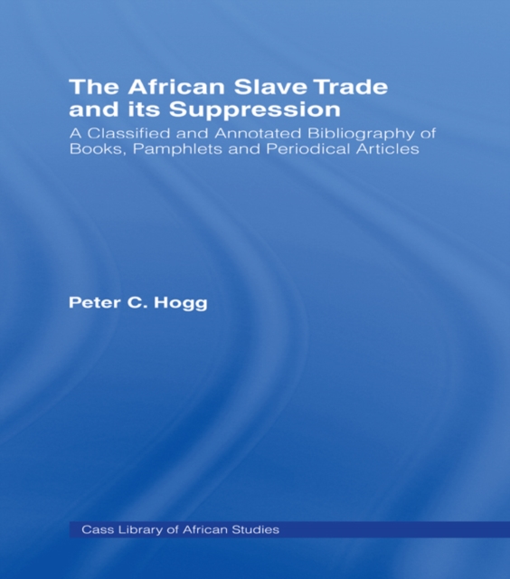 The African Slave Trade and its Suppression