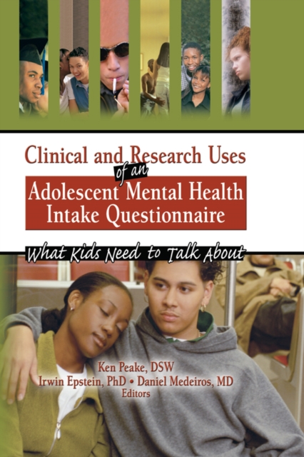 Clinical and Research Uses of an Adolescent Mental Health Intake Questionnaire: What Kids Need to Talk About