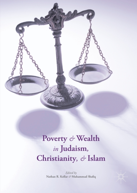 Poverty and wealth in Judaism, Christianity, and Islam