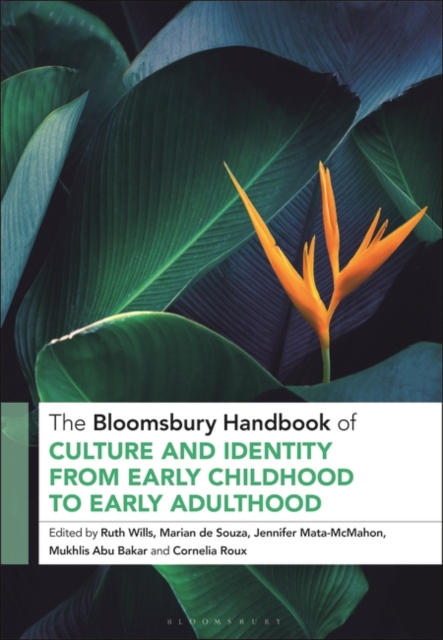 The Bloomsbury handbook of culture and identity from early childhood to early adulthood : perceptions and implications