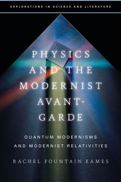 Physics and the modernist avant-garde : quantum modernisms and modernist relativities