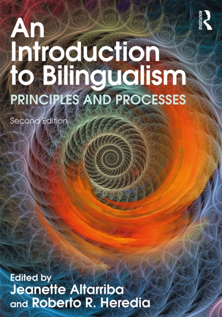 An Introduction to Bilingualism Principles and Processes
