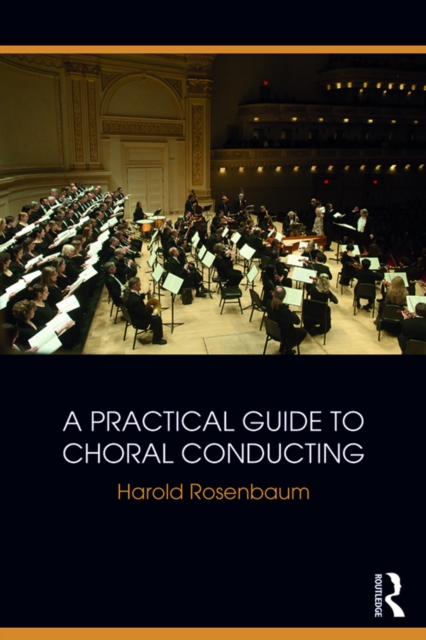 Choral conducting : a practical guide for success