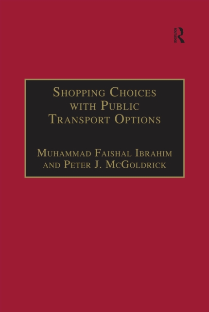 Shopping Choices with Public Transport Options