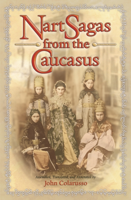 Nart sagas from the caucasus