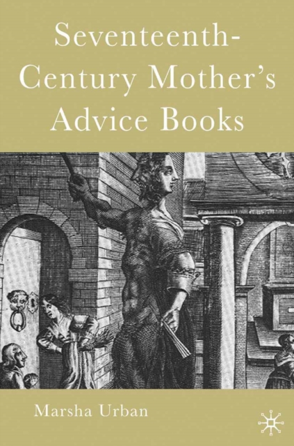 Seventeenth-century mother's advice books