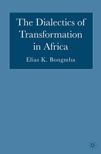 The dialectics of transformation in Africa