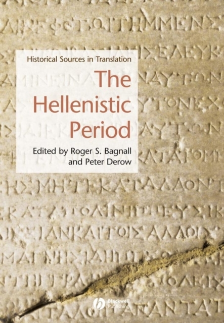 The Hellenistic period : historical sources in translation
