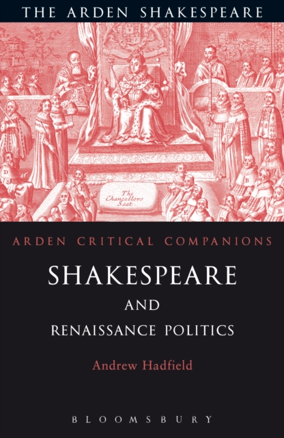 Shakespeare and Renaissance politics