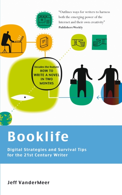 Booklife: strategies & survival tips for the 21st century writer