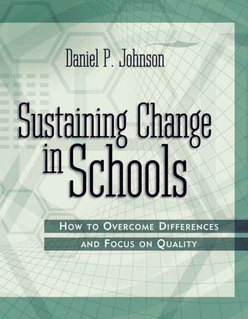 Sustaining change in schools