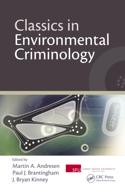 Classics in environmental criminology