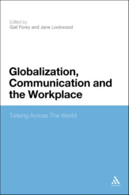 Globalization, Communication and the Workplace