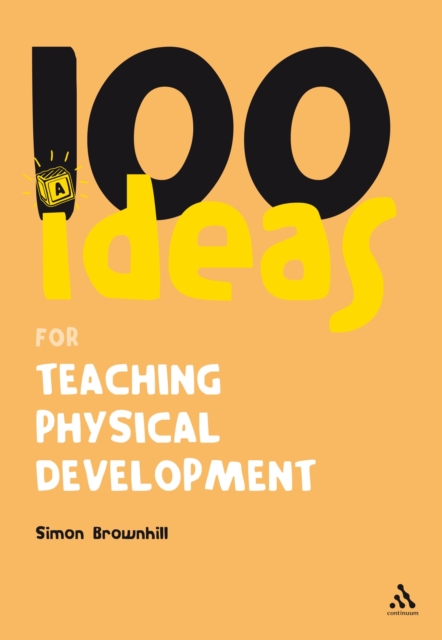 100 ideas for teaching physical development