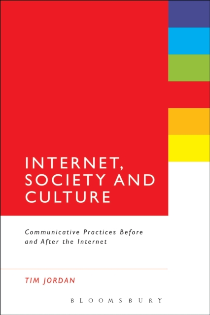 Internet, Society and Culture