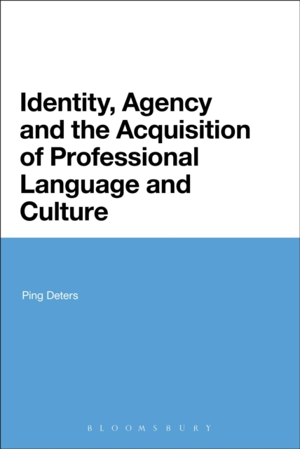 Identity, agency and the acquisition of professional language and culture