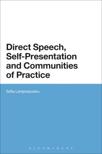 Direct Speech, Self-presentation and Communities of Practice: Modern Greek Narratives