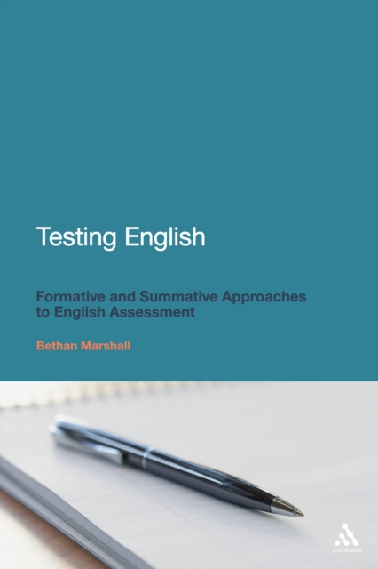 Testing English : formative and summative approaches to English assessment