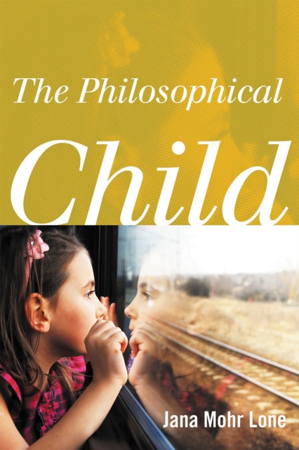 The philosophical child