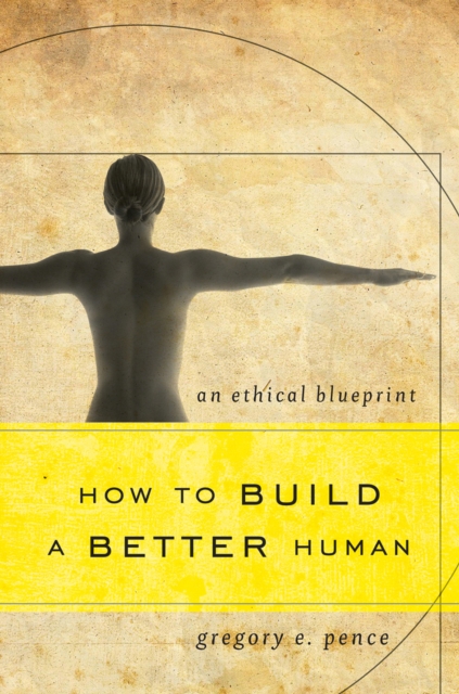 How to build a better human