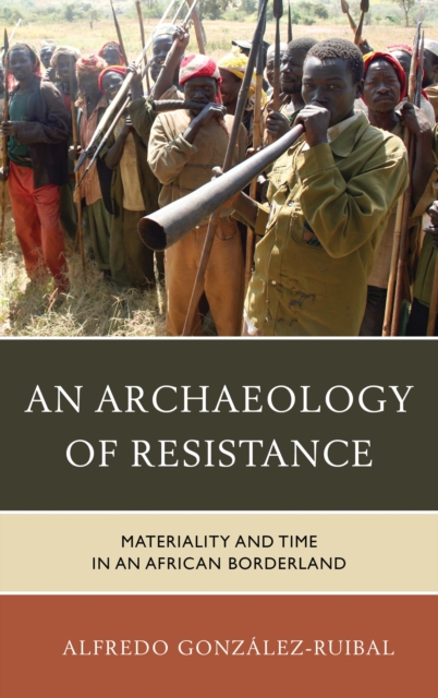 An archaeology of resistance