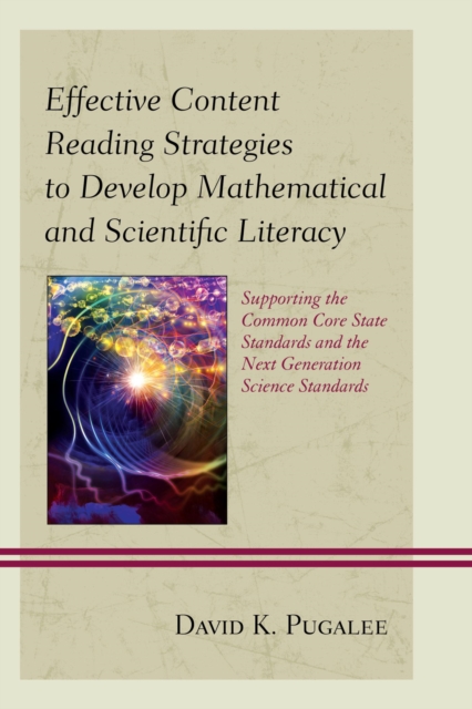 Effective content reading strategies to develop mathematical and scientific literacy