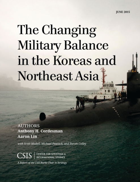 The changing military balance in the Koreas and Northeast Asia