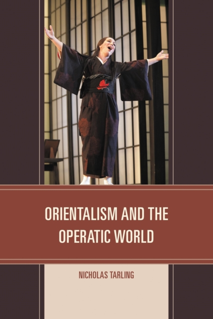 Orientalism and the operatic world