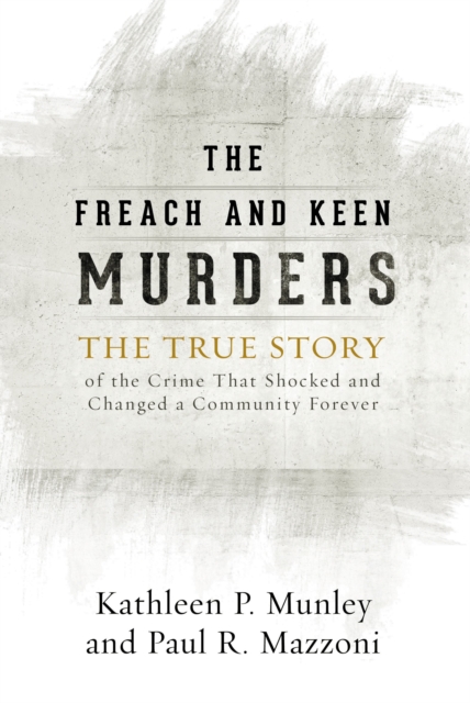 The Freach and Keen murders