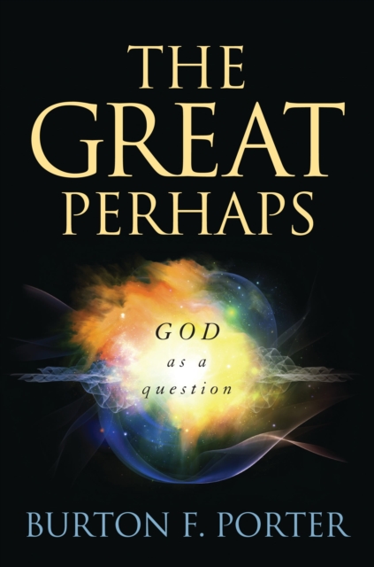 The great perhaps