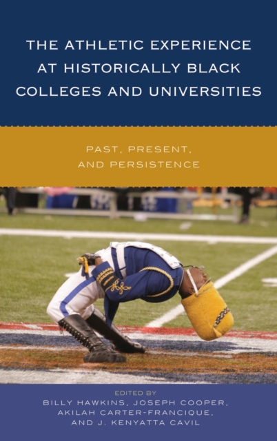 The athletic experience at historically Black colleges and universities