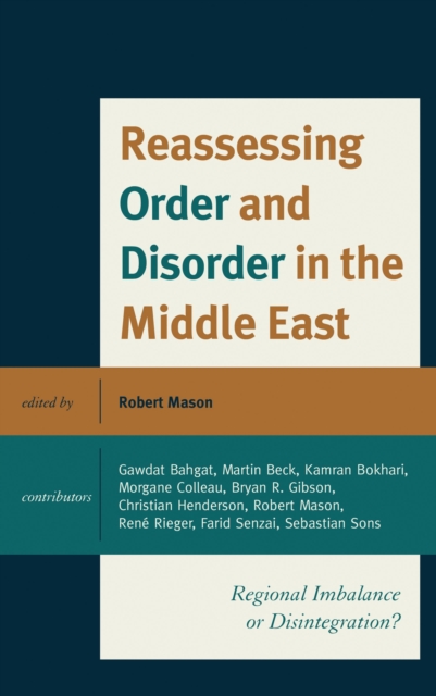 Reassessing order and disorder in the Middle East