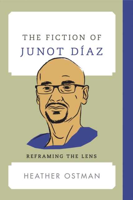 The fiction of Junot Díaz
