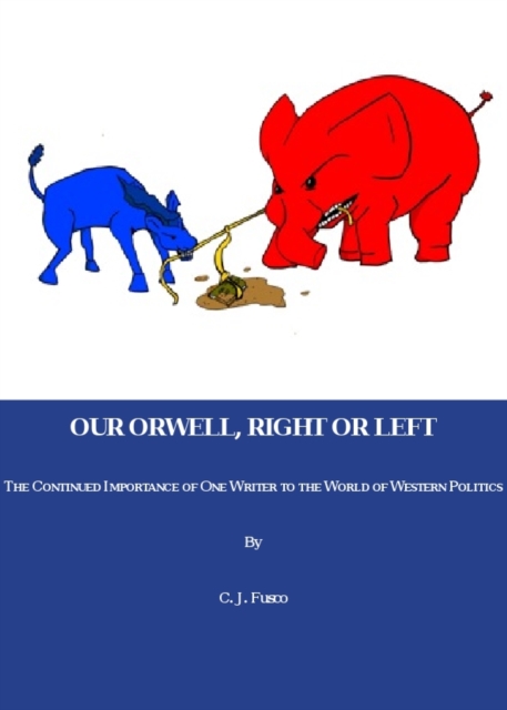 Our Orwell, Right or Left