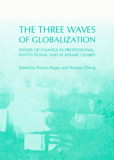 The Three Waves of Globalization