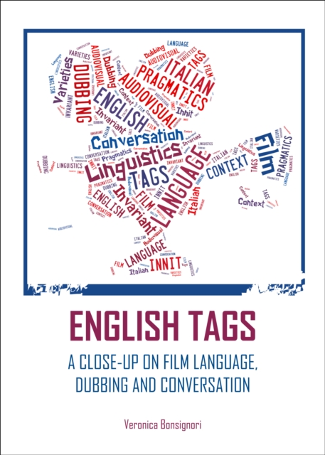 English tags : a close-up on film language, dubbing and conversation