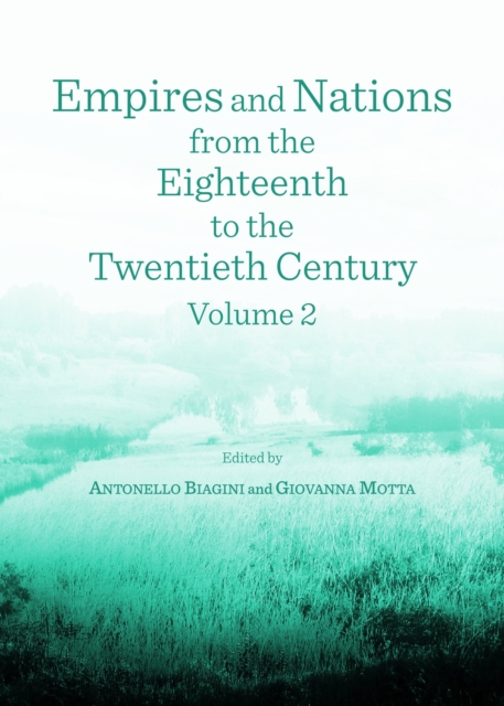 Empires and nations from the eighteenth to the twentieth century
