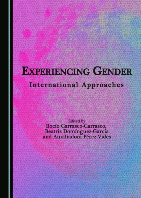Experiencing gender