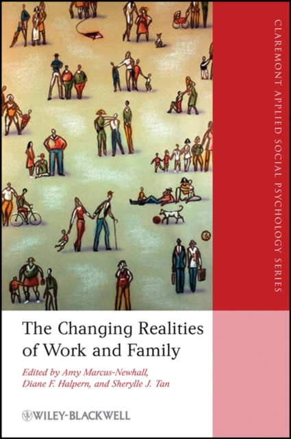 The Changing Realities of Work and Family
