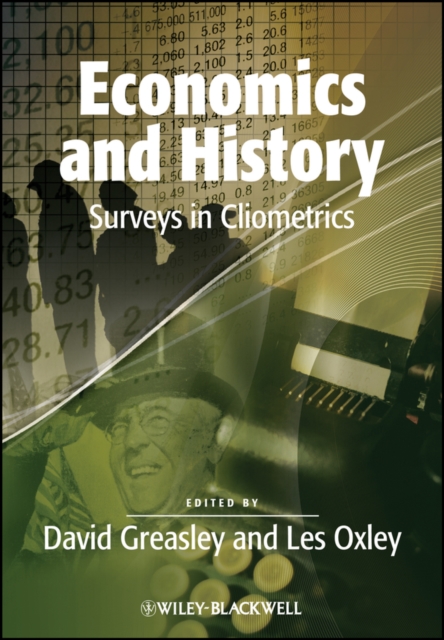Economics and history : surveys in cliometrics