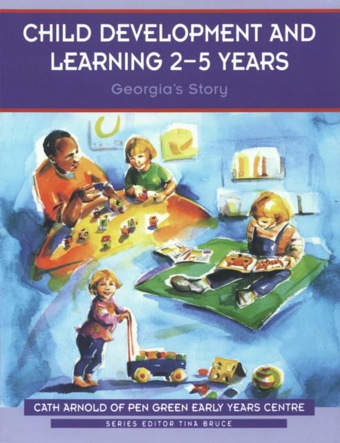 Child development and learning, 2-5 years: Georgia's story