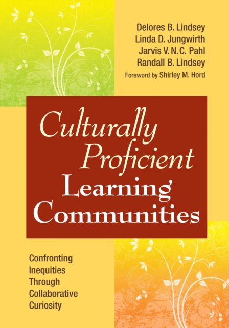 Culturally proficient learning communities