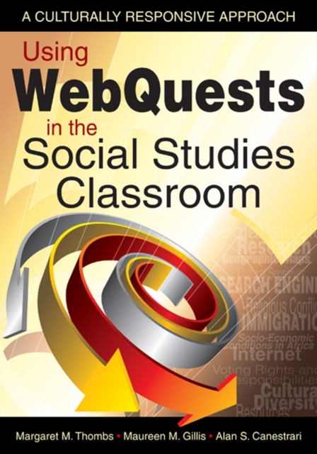 Using webquests in the social studies classroom : a culturally responsive approach