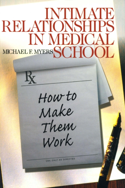 Intimate relationships in medical school : how to make them work