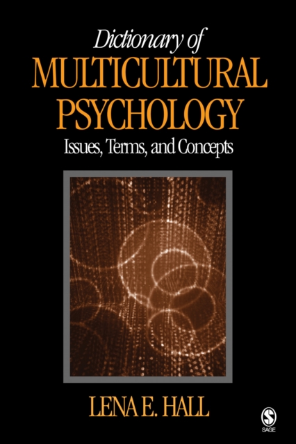 Dictionary of multicultural psychology : issues, terms, and concepts