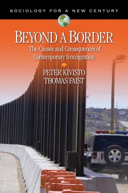 Beyond a border : the causes and consequences of contemporary immigration