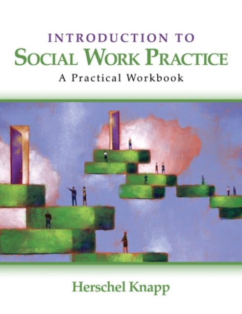 Introduction to social work practice : a practical workbook