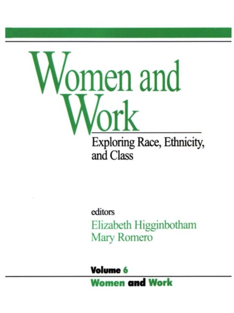 Women and work : exploring race, ethnicity, and class